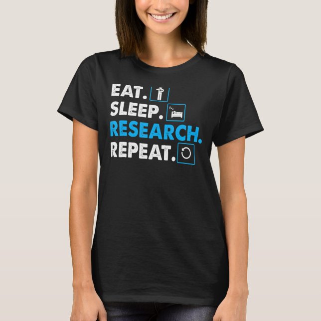 Ät. Sov. Forskning. Repeat Science T-Shirt Scien (Framsida)