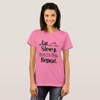 "Ät. Sov. Gå till Hund. Upprepa. - Minimalistisk D T Shirt