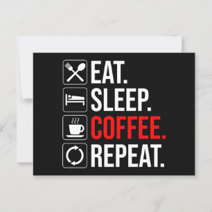 Ät. Sov. Kaffe. Upprepa Vykort