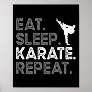 Ät Söv Karate Upprepa Rolig Karate Design För Kvin Poster