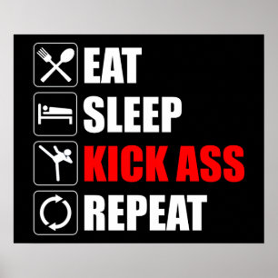 Ät. Sov. Kick-Ass. Upprepa Poster