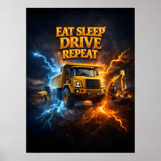 Ät Sov Kör Lastbil Poster