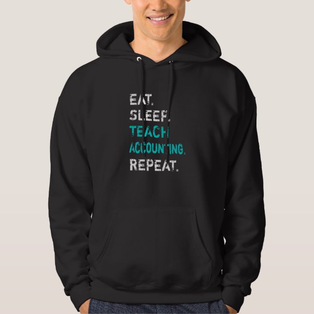 Ät Sov Lär Redovisning Upprepa Redovisning Lär Hoodie (Framsida)