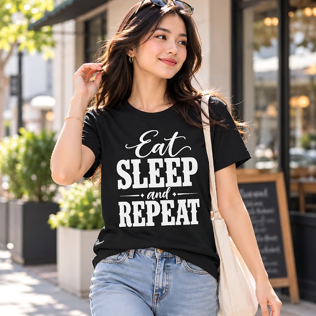 Ät Sov och Upprepa Rolig Typografi T-Shirt (Skapare uppladdad)