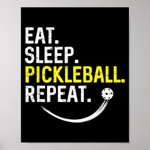 Ät sov pickleball upprepa poster