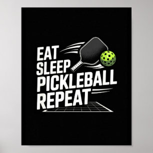 Ät sov pickleball upprepa rolig spelare poster