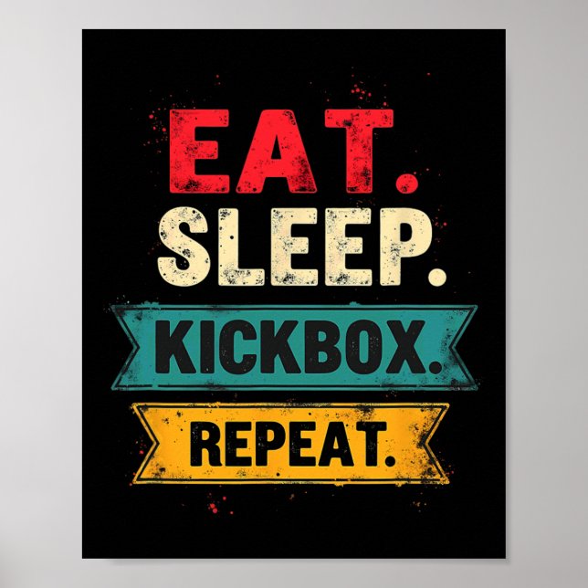Ät Söv Sparkboxa Upprepa Kickboxning Mma Boxare  Poster (Framsidan)