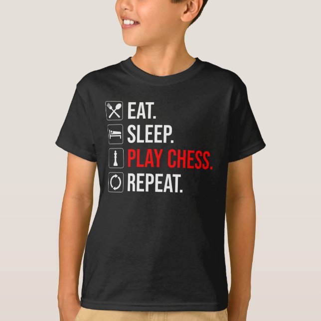 Ät. Sov. Spela schack. Upprepa T Shirt (Framsida)