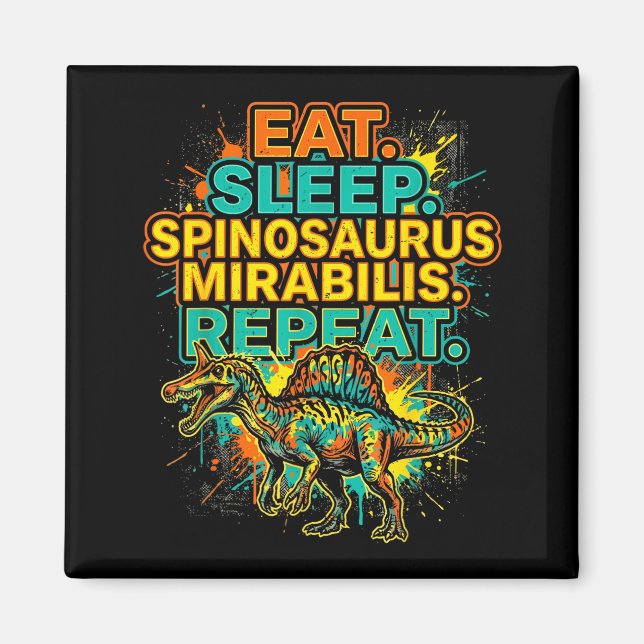 Ät sov spinosaurus mirabilis upprepa stänk magnet (Framsidan)