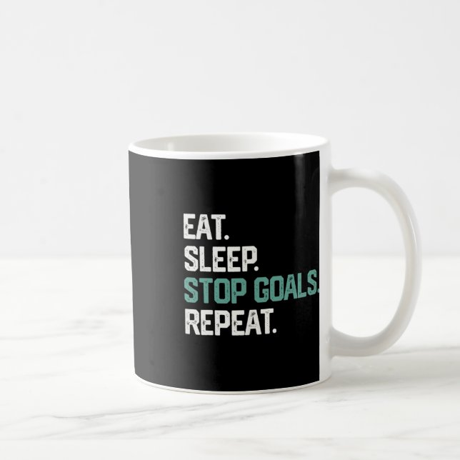 Ät Söv Stopp Mål Upprepa Målvakt Fotboll Hockey K Kaffemugg (Höger)