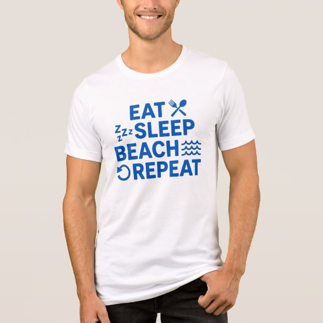 Ät Sov Strand Upprepa T Shirt (Framsida)