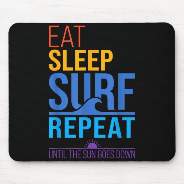 Ät sov surf repetera retro solnedgångsfärger surfi musmatta (Framsidan)