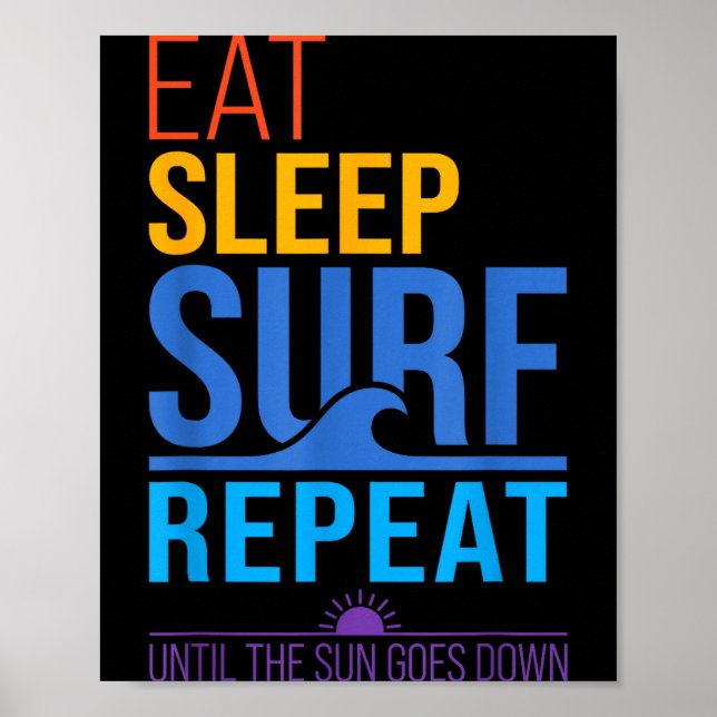 Ät sov surf repetera retro solnedgångsfärger surfi poster (Framsidan)