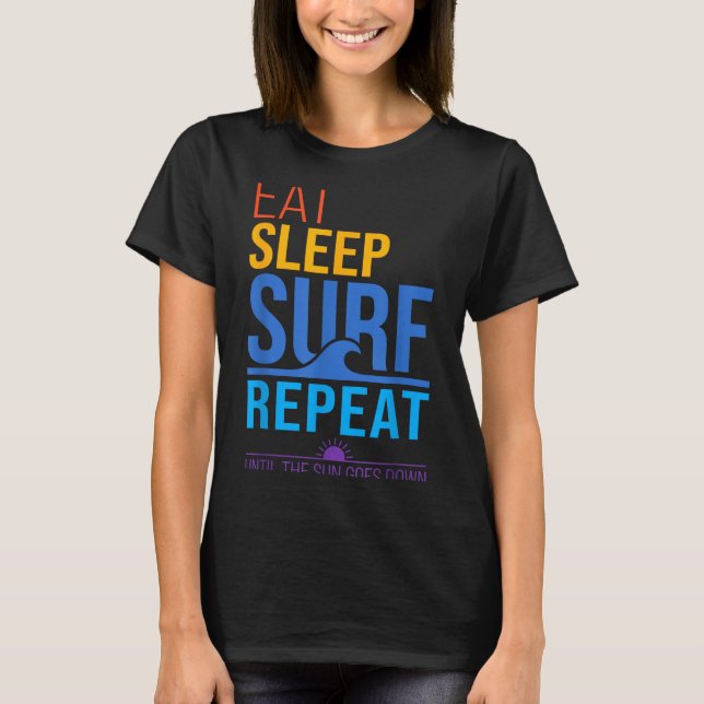 Ät sov surf repetera retro solnedgångsfärger surfi t shirt (Framsida)