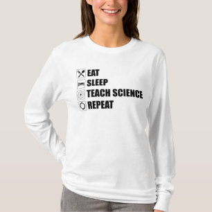 Ät. Sov. Teach Science. Upprepa T Shirt