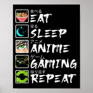 Ät Sova Anime Spelande Upprepa Spelare Män Tonårsp Poster