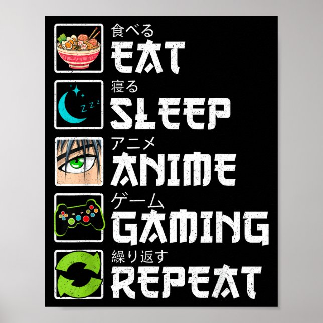 Ät Sova Anime Spelande Upprepa Spelare Män Tonårsp Poster (Framsidan)