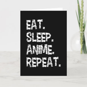 Ät Sova Anime Upprepa Design för Anime-älskare Kort