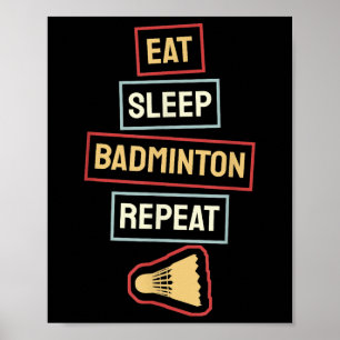 Ät Sova Badminton Upprepa Badminton Spelare Retro, Poster