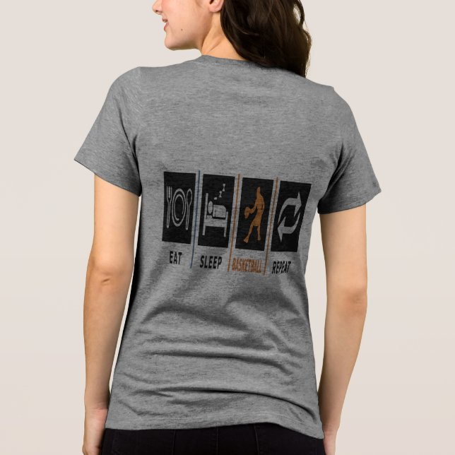 Ät Sova Basketboll Upprepa Dam Bakre Tryck  T Shirt (Baksida)
