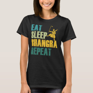 Ät Sova Bhangra Upprepa Rolig Dansande Punjabi T Shirt