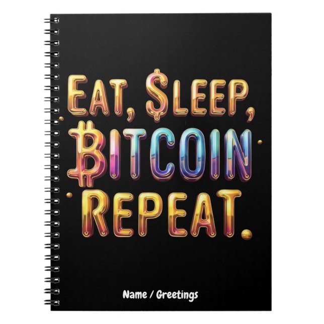 Ät, Sova, Bitcoin, Upprepa En kryptovaluta Anteckningsbok (Framsidan)