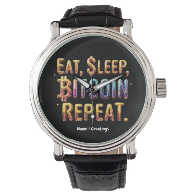 Ät, Sova, Bitcoin, Upprepa En kryptovaluta Armbandsur (Framsida)