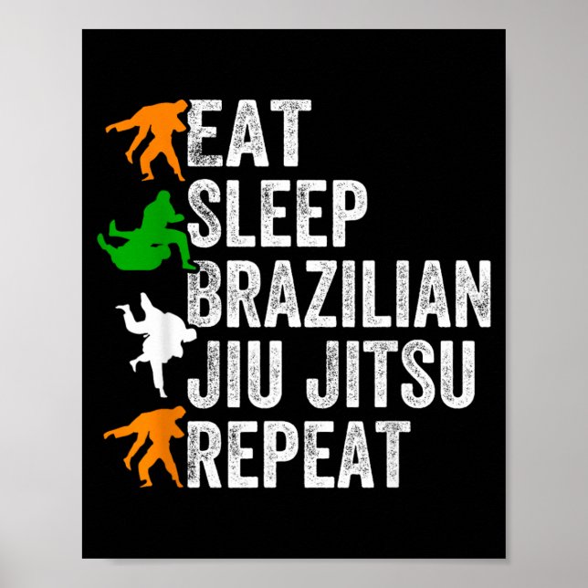 Ät Sova Brasiliansk Jiu Jitsu Upprepa - Jiu Jitsu Poster (Framsidan)
