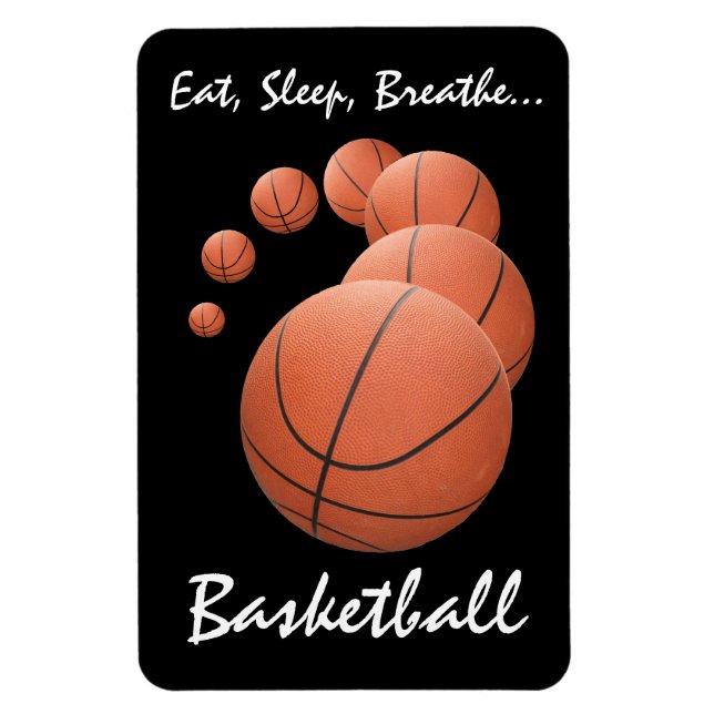 Ät, sova, Breathe...Basketboll Magnet (Vertikal)