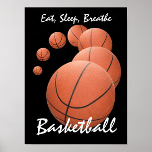 Ät, sova, Breathe...Basketboll Poster
