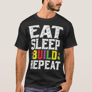 Ät Sova Bygga Upprepa Byggmästare Block T Shirt