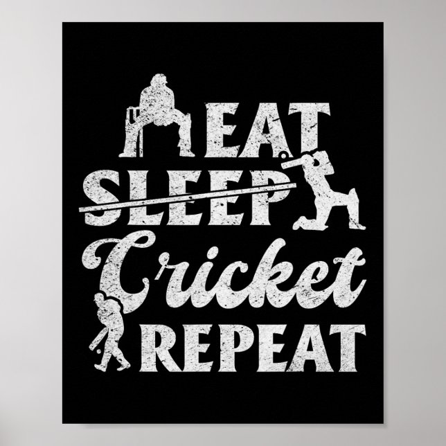 Ät Sova Cricket Upprepa - Rolig Cricket Spelare  Poster (Framsidan)