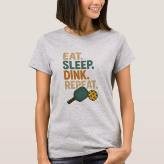 Ät. Sova. Dink. Upprepa. T Shirt