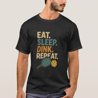 Ät. Sova. Dink. Upprepa. T Shirt