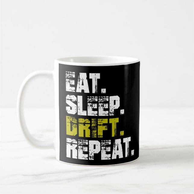 Ät Sova Driva Repetera - Roligt Drifting Kaffemugg (Vänster)