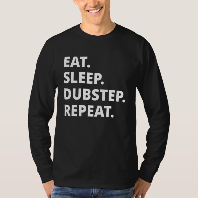 Ät Sova Dubstep Upprepa T Shirt (Framsida)