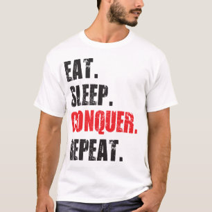 Ät, sova, erövra, upprepa. tee