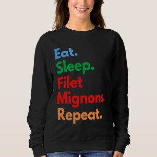 Ät Sova Filet Mignons Upprepa för Oxfilé T Shirt