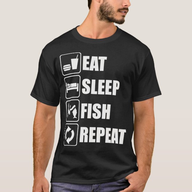 Ät Sova Fiska Upprepa T Shirt (Framsida)