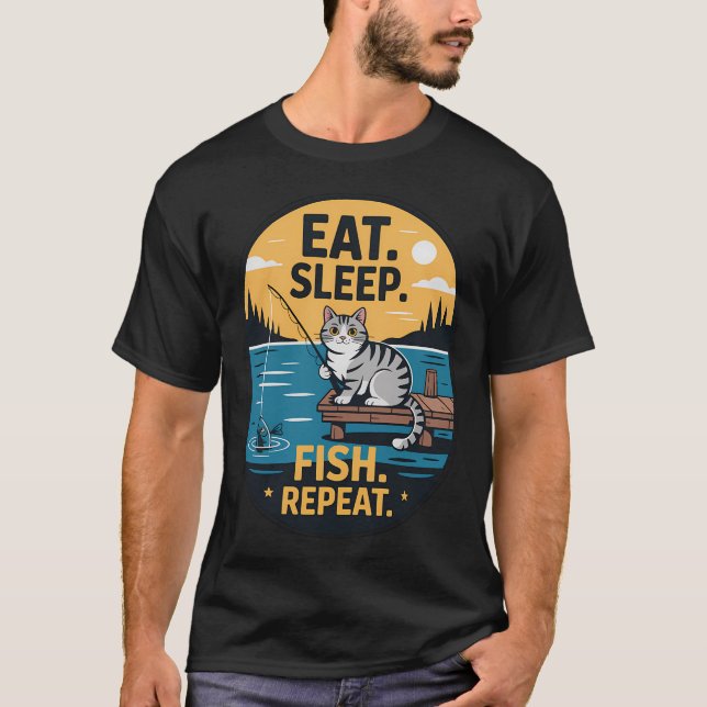 Ät. Sova. Fiska. Upprepa. T Shirt (Framsida)