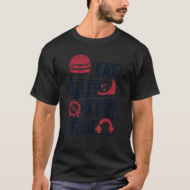 Ät Sova Fixa Saker Upprepa Biltekniker Auto Mek T Shirt (Framsida)