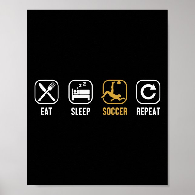 Ät Sova Fotboll Upprepa Målvakt Futbol Fußll S Poster (Framsidan)