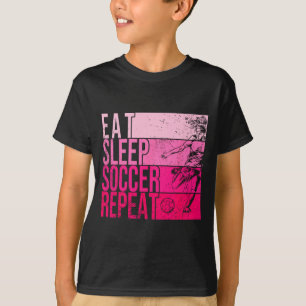 Ät Sova Fotboll Upprepa Rolig Fotller Fält Spelare T Shirt