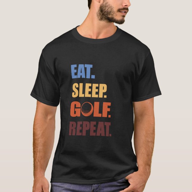 Ät Sova Golf Upprepa Retro Golfare Rolig Golf T Shirt (Framsida)