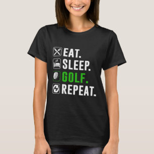 Ät Sova Golf Upprepa Rolig Golf Golfare Golf T Shirt