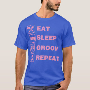Ät Sova Groom Upprepa Rolig Söt Husdjur Katt Groom T Shirt