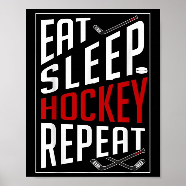Ät Sova Hockey Upprepa Fält Ishockeyspelare F Poster (Framsidan)