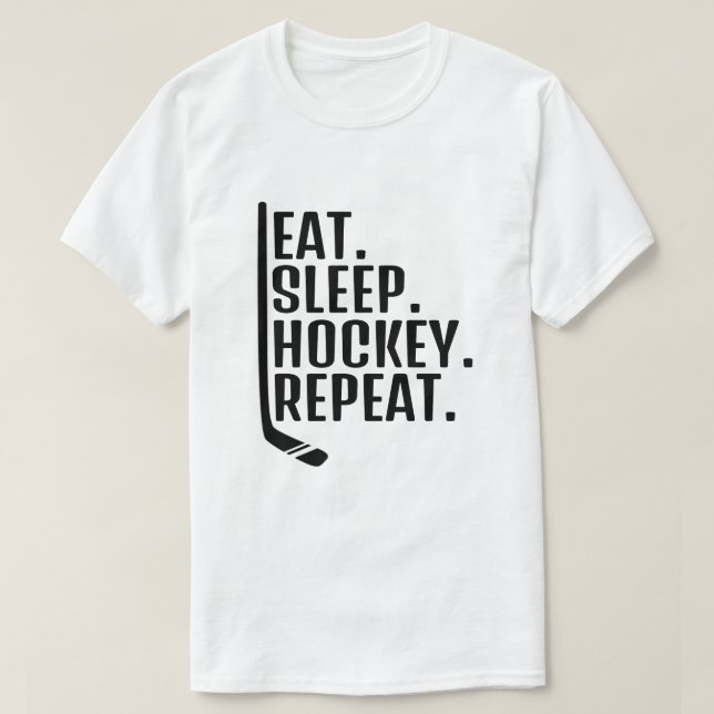 Ät Sova Hockey Upprepa T-Shirt (Design framsida)