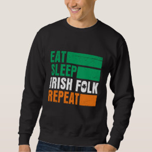 Ät Sova Irländsk Vik Fyll På St Patrick's Day Lång Ärmad Tröja