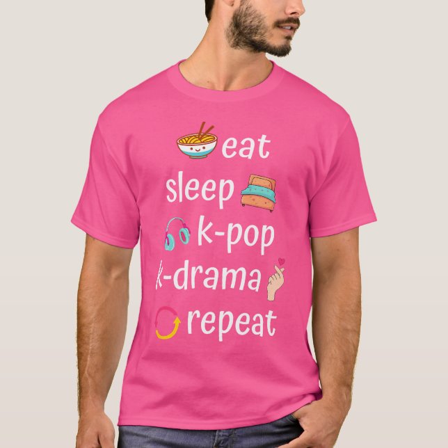 Ät Sova K-Pop K-Drama Upprepa T Shirt (Framsida)